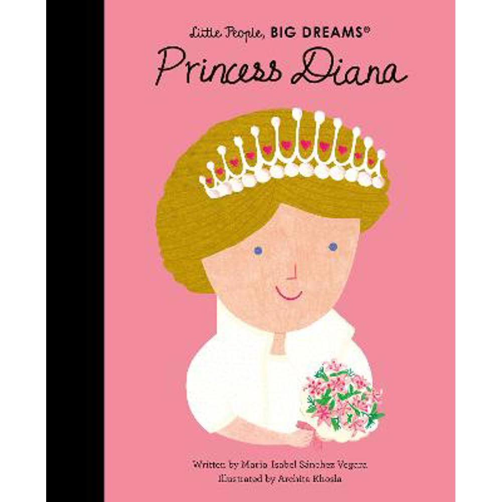 Princess Diana: Volume 98 (Hardback) - Maria Isabel Sanchez Vegara